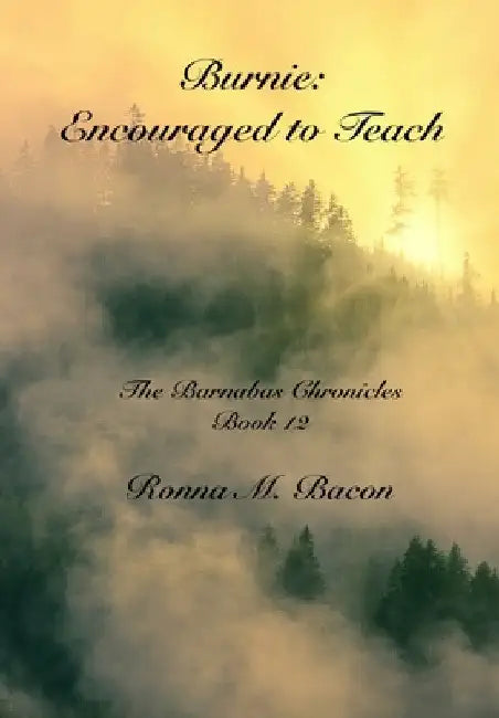 Burnie: Encouraged to Teach by Ronna M. Bacon
