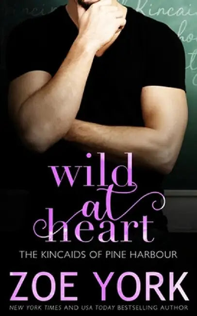 Wild at Heart by Zoe York