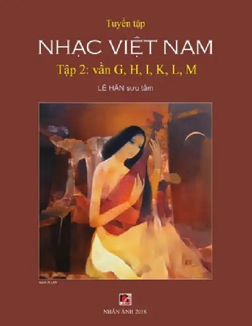 Tuyển Tập Nhạc Việt Nam (Tập 2) (G, H, K, L, M) by Han Le