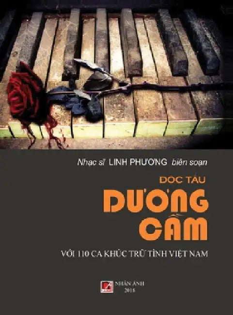 Độc Tấu Dương Cầm (100 Ca Khúc Trữ Tình Việt Nam) (hard cover) by Phuong Linh