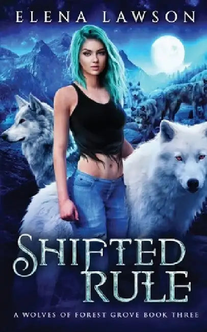 Shifted Rule by Elena Lawson