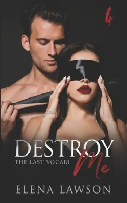 Destroy Me: A Reverse Harem Vampire Romance by Elena Lawson