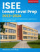 ISEE Lower Level Prep 2023-2024: 512 Test Questions and Detailed Answer Explanations (4 Full-Length Tests) by Newstone Test Prep