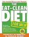 The Eat-Clean Diet for Men: Your Ironclad Plan to a Lean Physique by Tosca Reno