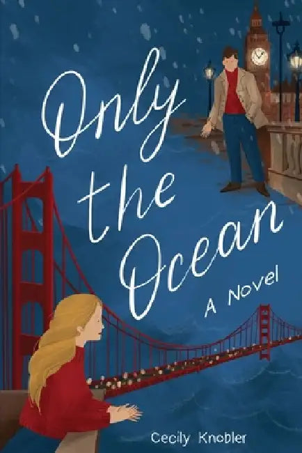Only the Ocean by Cecily Knobler