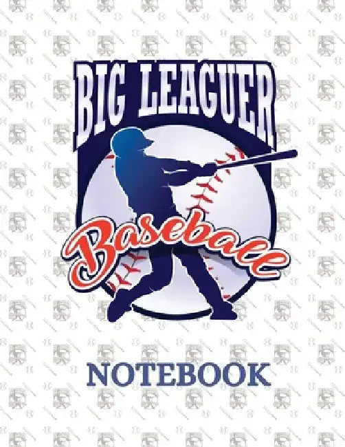 Big Leaguer Baseball Notebook by Daniel J. Flores
