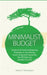 Minimalist Budget: Simple and Practical Budgeting Strategies to Save Money, Avoid Compulsive Spending, Pay Off Debt and Simplify Your Lif by Marie S. Davenport