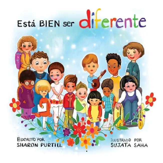 Está BIEN ser diferente: Un libro infantil ilustrado sobre la diversidad y la empatía by Sharon Purtill