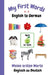 My First Words A - Z English to German: Bilingual Learning Made Fun and Easy with Words and Pictures by Sharon Purtill