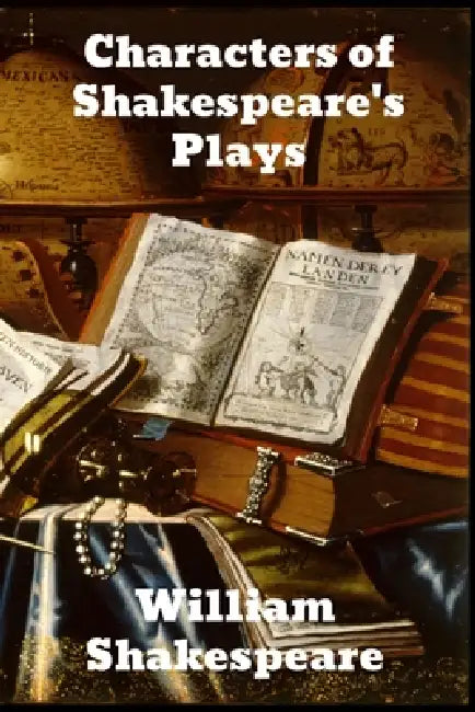 Characters of Shakespeare's Plays by William Hazlitt