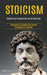 Stoicism by Goldstein, Martha