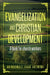 Evangelization and Christian Development: A book for Church Workers by Akinbowale Isaac Adewumi, Akinbowale Adewumi