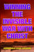Winning the Invisible War with Christ by Akinbowale Isaac Adewumi