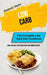 Low Carb: The Complete Low Carb Diet Cookbook (Quick And Easy Low-Carb Lunch and Dinner Recipes) by Dominic Taylor