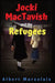Jocki MacTavish and the Refugees by Albert A. Marsolais