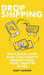 Dropshipping: How to generate passive income using e-commerce advanced strategies, Shopify, Amazon FBA and eBay by Gary Loomer