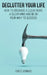 Declutter your life: How to organise a clean home, a clear mind and be on your way to success by Chris S. Jennings
