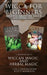 Wicca for Beginners: 2 Manuscripts Herbal Magic and Wiccan including Meditation, Magick and Crystal Spells by Scott Markson