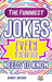 The Funniest Jokes EVERY 8 Year Old Needs to Know: 500 Awesome Jokes, Riddles, Knock Knocks, Tongue Twisters & Rib Ticklers For 8 Year Old Children by Jenny Jacobs