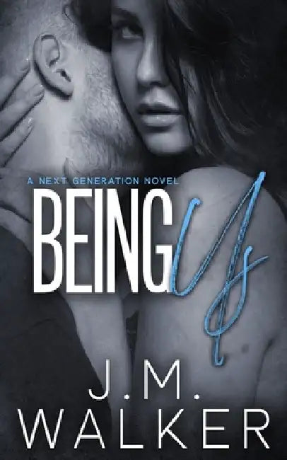 Being Us by J. M. Walker