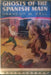 Ghosts of the Spanish Main by Draycot Dell