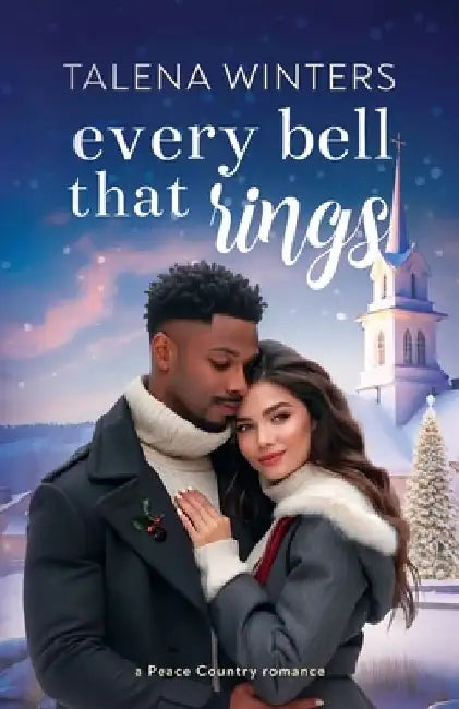 Every Bell that Rings by Talena Winters