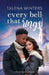 Every Bell that Rings by Talena Winters