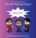 The Anti-Bullying Project by Anjula Evans