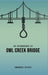 An Occurrence at Owl Creek Bridge by Ambrose Bierce