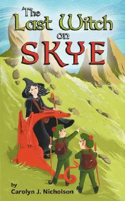 The Last Witch on Skye by Nicolson, Carolyn J.