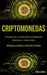 Criptomonedas: Comercio e inversión en bitcoin litecoin y otras más (Métodos de comercio e inversión en bitcoin) by Pablo Mora