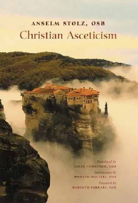 Christian Asceticism by Anselm Stolz