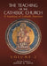 The Teaching of the Catholic Church: Volume 2: A Summary of Catholic Doctrine by Canon George D. Smith