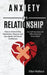 Anxiety in Relationships: How to Overcoming Depression, Shyness and Gain Better Self Social Confidence (Use Self-hypnosis and Affirmations for S by Ellen Wallace
