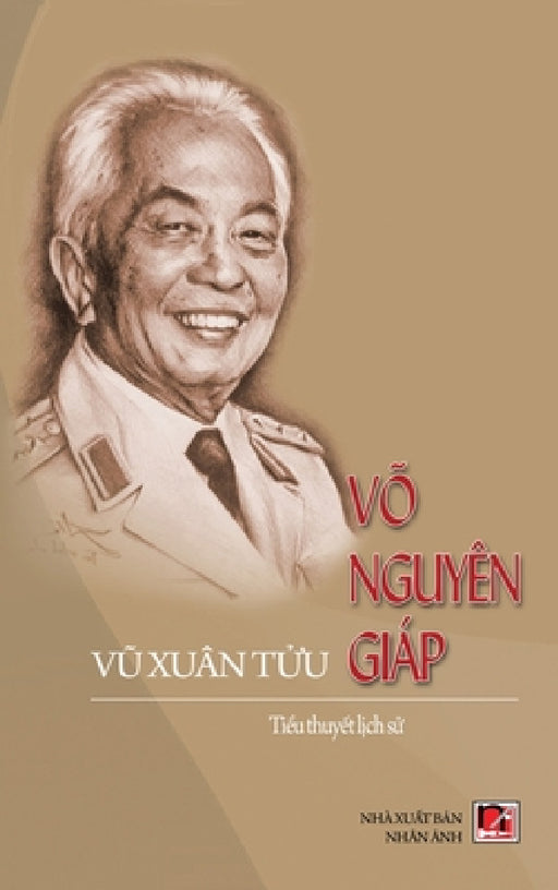 Võ Nguyên Giáp (hard cover) by Xuan Tuu Vu