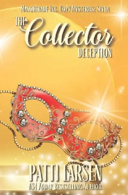The Collector Deception by Patti Larsen