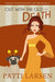 Out With The Old and Death by Patti Larsen