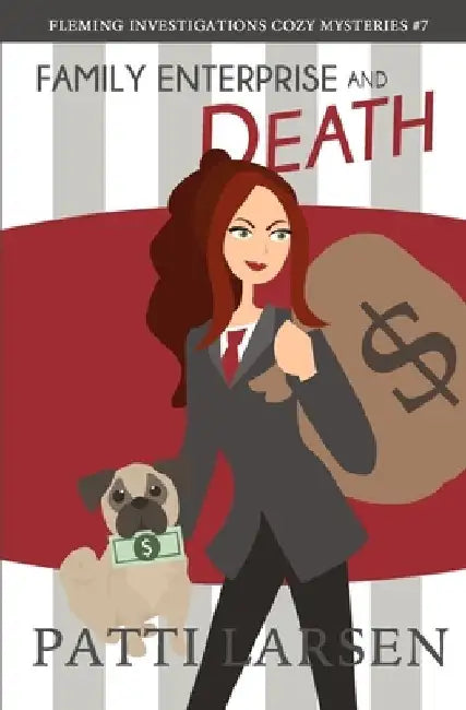 Family Enterprise and Death by Patti Larsen