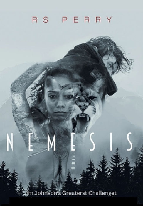 Nemesis: Jim Johnson's Greatest Challenge by Rs Perry
