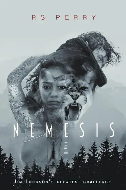 Nemesis: Jim Johnson's Greatest Challenge by Rs Perry