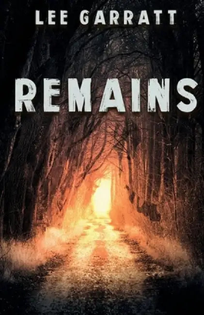 Remains by Lee Garratt