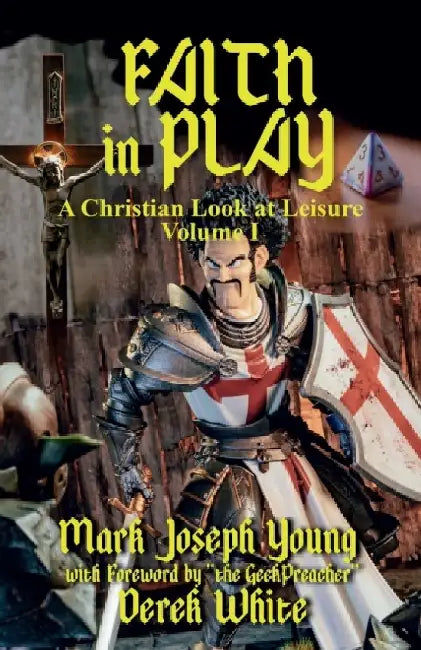 Faith In Play by Mark Joseph Young