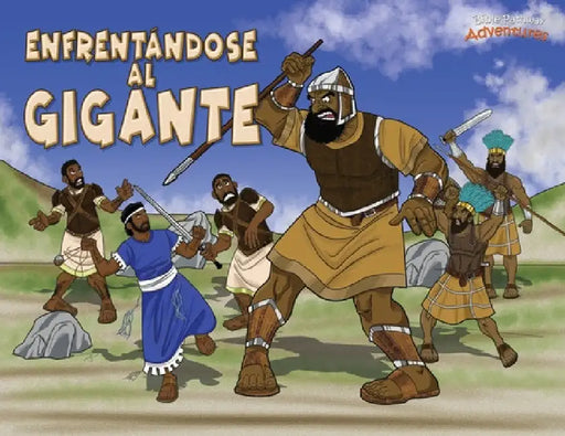Enfrentándose al gigante: Las aventuras de David y Goliat by Bible Pathway Adventures