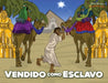 Vendido como esclavo: Las aventuras de José by Bible Pathway Adventures