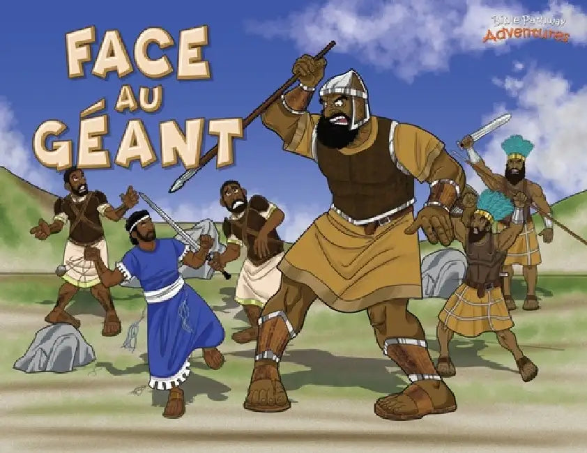 Face au Geant: Les Aventures de David et Goliath by Pip Reid