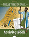Twelve Tribes of Israel Activity Book: for kids ages 6-12 by Bible Pathway Adventures, Pip Reid