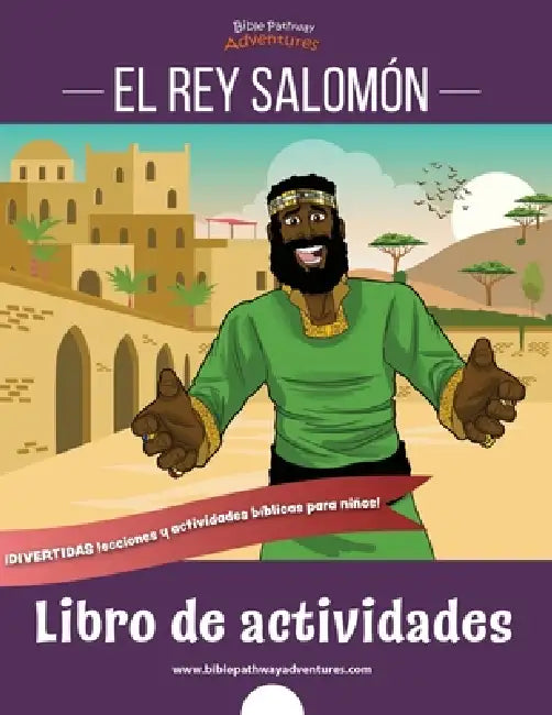 El rey Salomón - Libro de actividades by Bible Pathway Adventures, Pip Reid