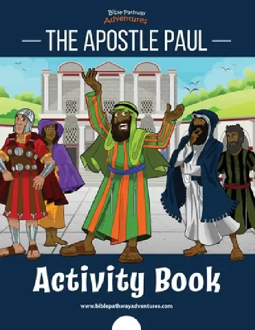 The Apostle Paul Activity Book by Bible Pathway Adventures, Pip Reid