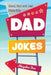 Good, Bad and Plain Silly Dad Joke Book by Funny Foxx