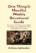 One Thing Is Needful Weekly Devotional Guide: 52 doses of Scriptural insights to enrich your walk with God throughout the year by Anthony O. Adefarakan